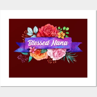 Blessed Nana design with watercolor roses Posters and Art